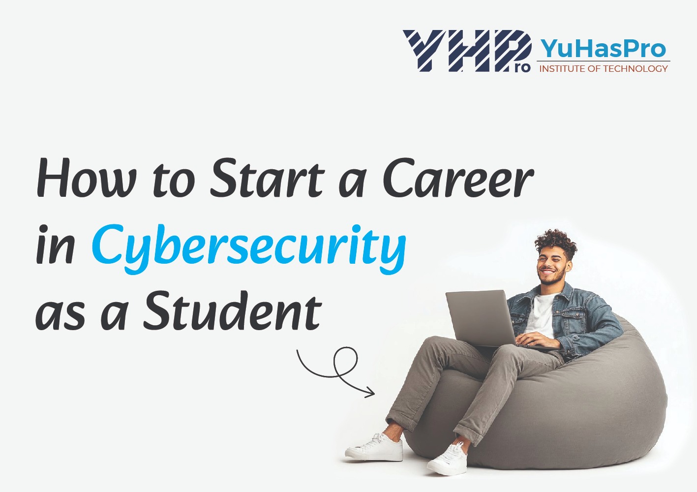 How to Start a Career in Cybersecurity as a Student in Mid-2025