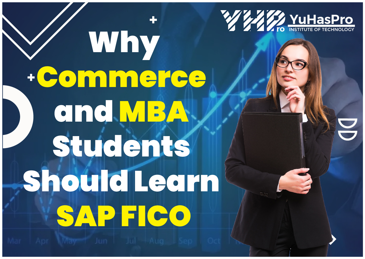 Why Commerce and MBA Students Should Learn the SAP FICO Course